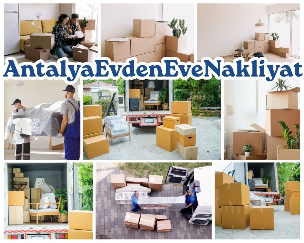 Antalya Gülşehir Evden Eve Nakliyat